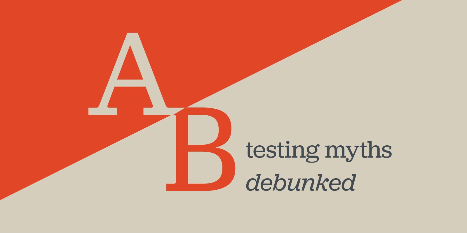 a-b-testing-myths