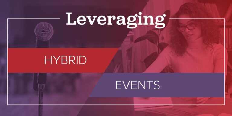 Leverage Hybrid Events In A Post Pandemic World