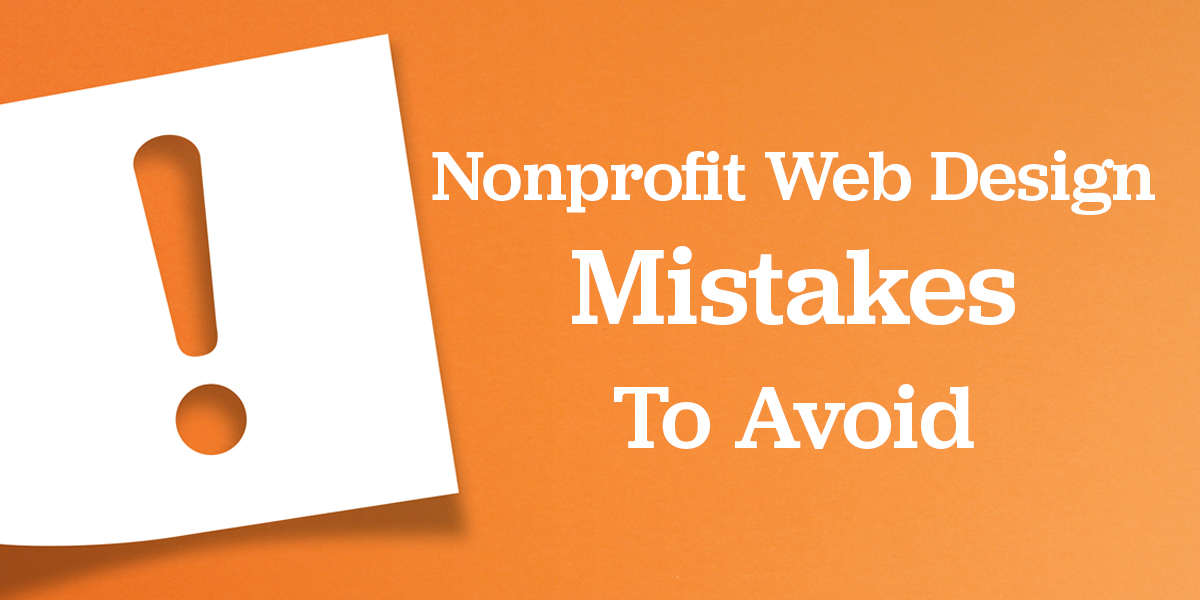 nonprofitwebdesignmistakestoavoid