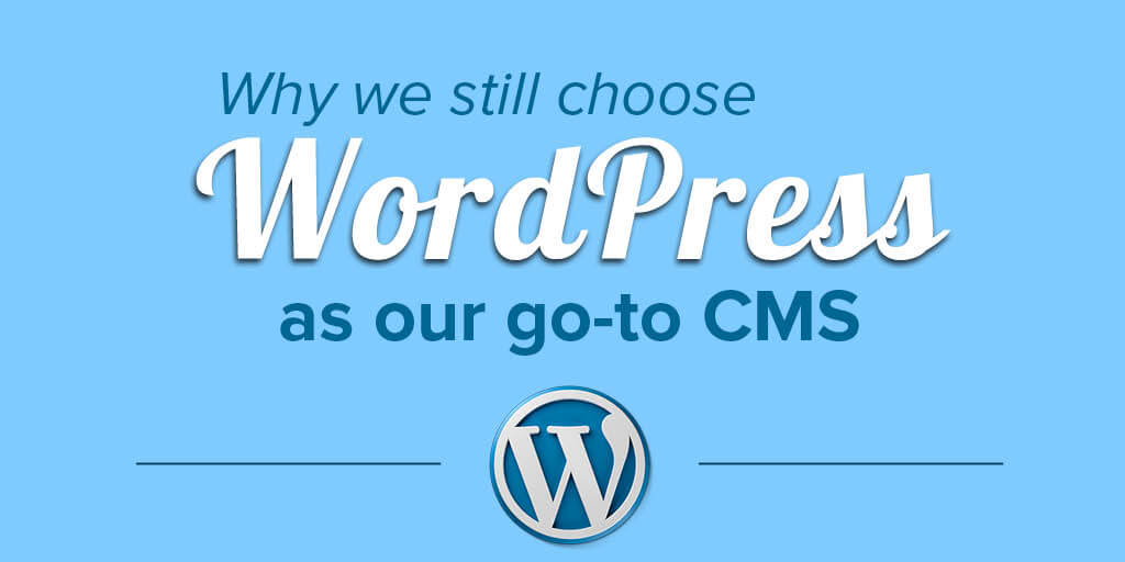why-we-choose-wordpress