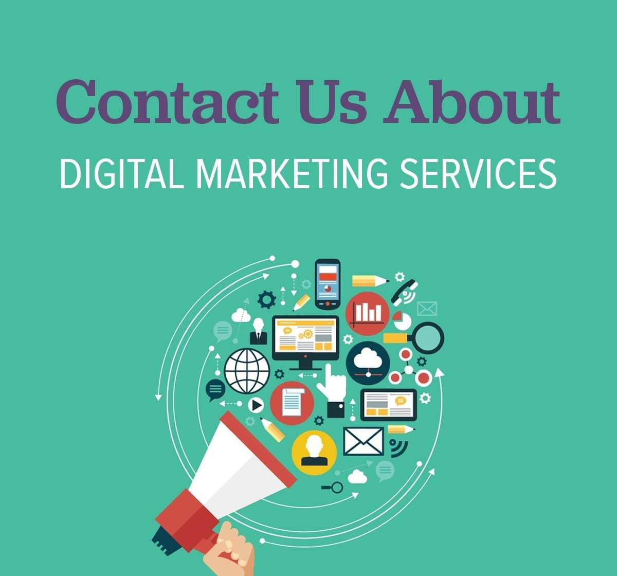Contact Us About Digital Marketing Services