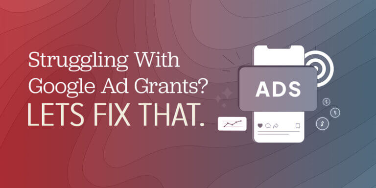 Struggling With Google Ad Grants? Lets fix that. Phone with Ad pop up.