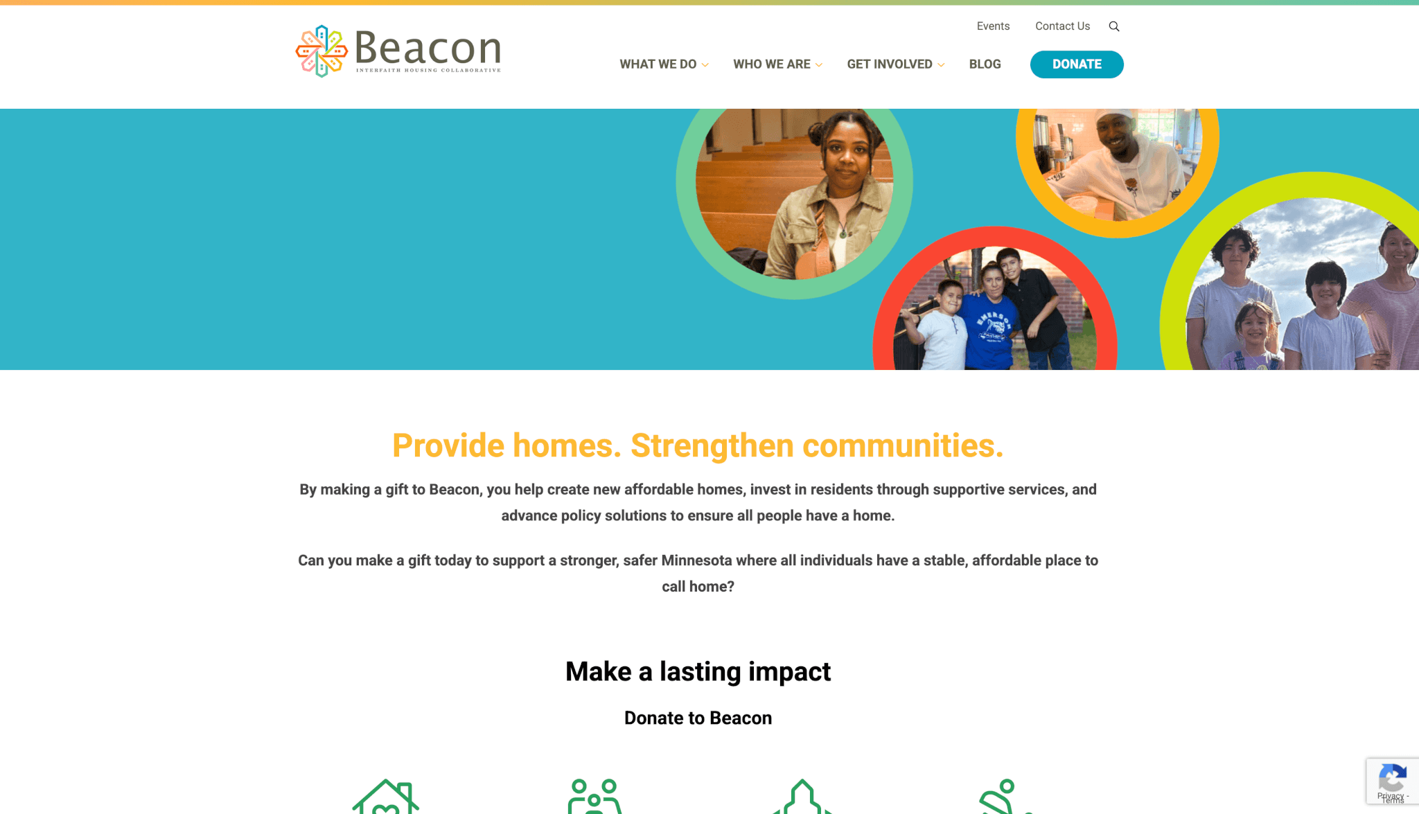 A webpage from Beacon Interfaith Housing Collaborative with a white header showing the Beacon logo, navigation menu (What We Do, Who We Are, Get Involved, Blog), and a blue “Donate” button. Below, a banner features circular photos of people smiling and families together. The main text reads in bold yellow: “Provide homes. Strengthen communities.” followed by a message about how donations help create affordable homes, support residents, and advance policy solutions. A subheading below says: “Make a lasting impact — Donate to Beacon.