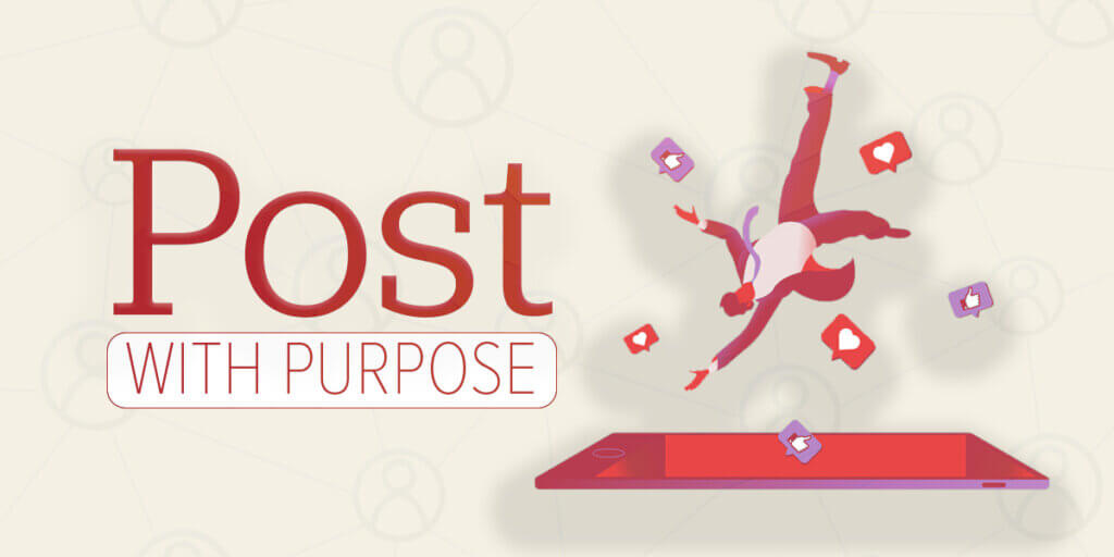 Illustration of a person diving from a smartphone with floating social media like and heart icons, next to large red text reading ‘Post with Purpose’ on a beige background with faint profile icons.