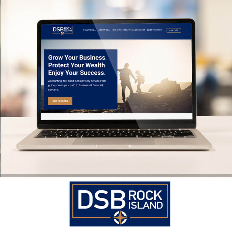 Laptop displaying the redesigned DSB Rock Island website with a modern blue and gold interface and a hero message reading “Grow Your Business. Protect Your Wealth. Enjoy Your Success.” The DSB Rock Island logo is shown below in navy and gold.